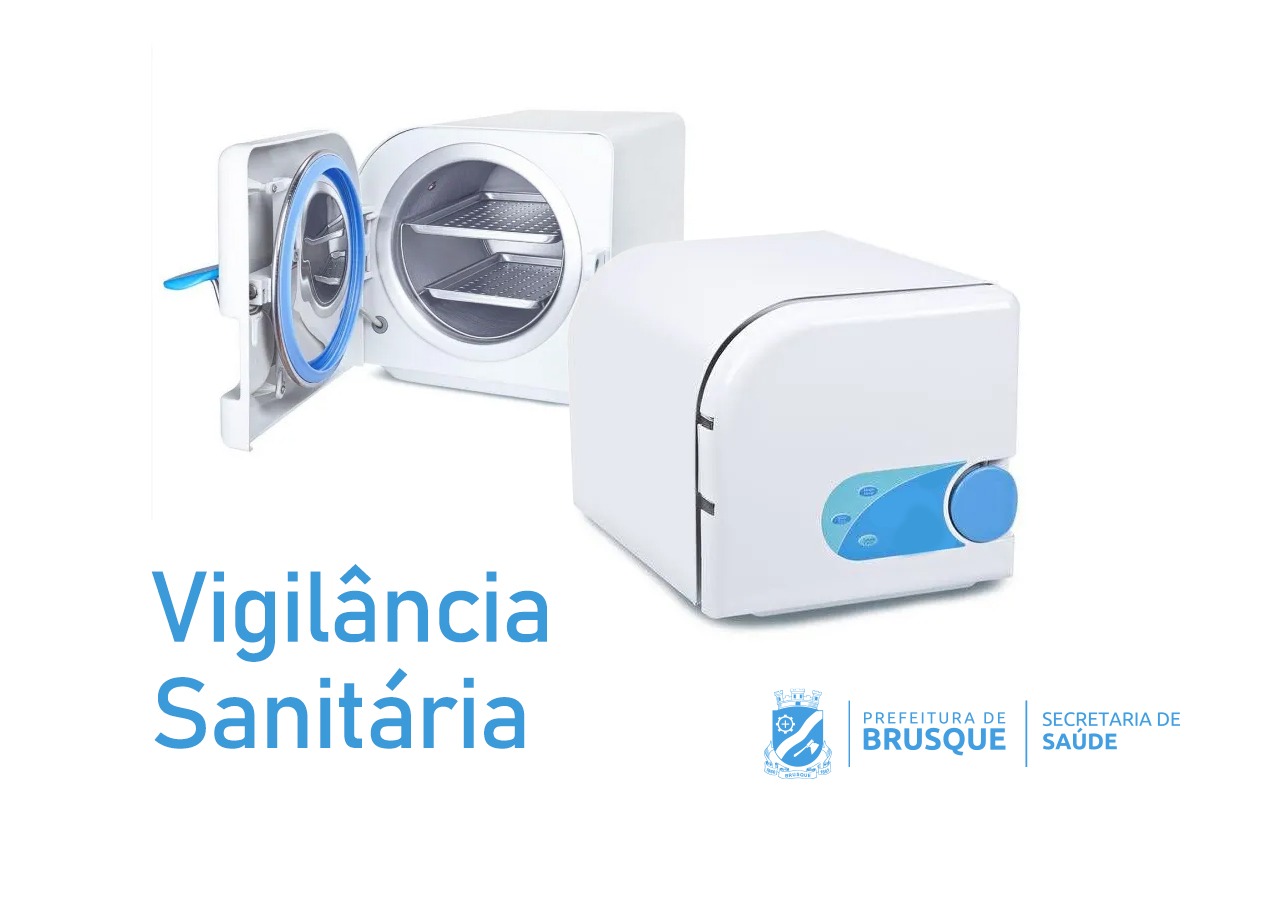 Vigilância Sanitária intensifica orientação sobre uso de autoclave