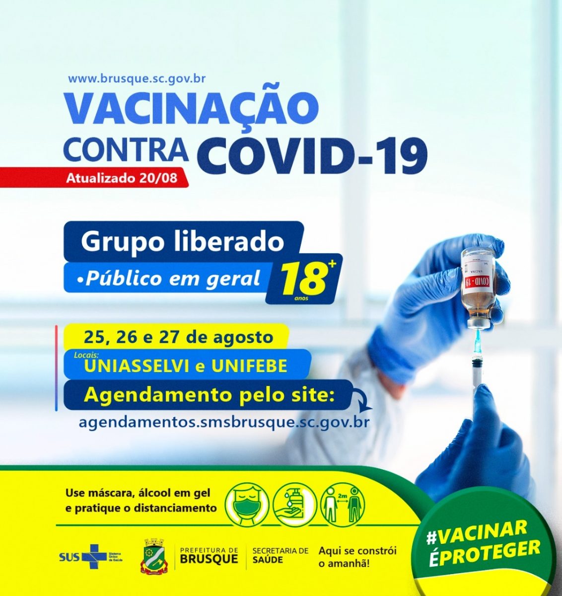 Covid-19: Brusque abre nova agenda para vacina ao grupo de 18 anos ou mais