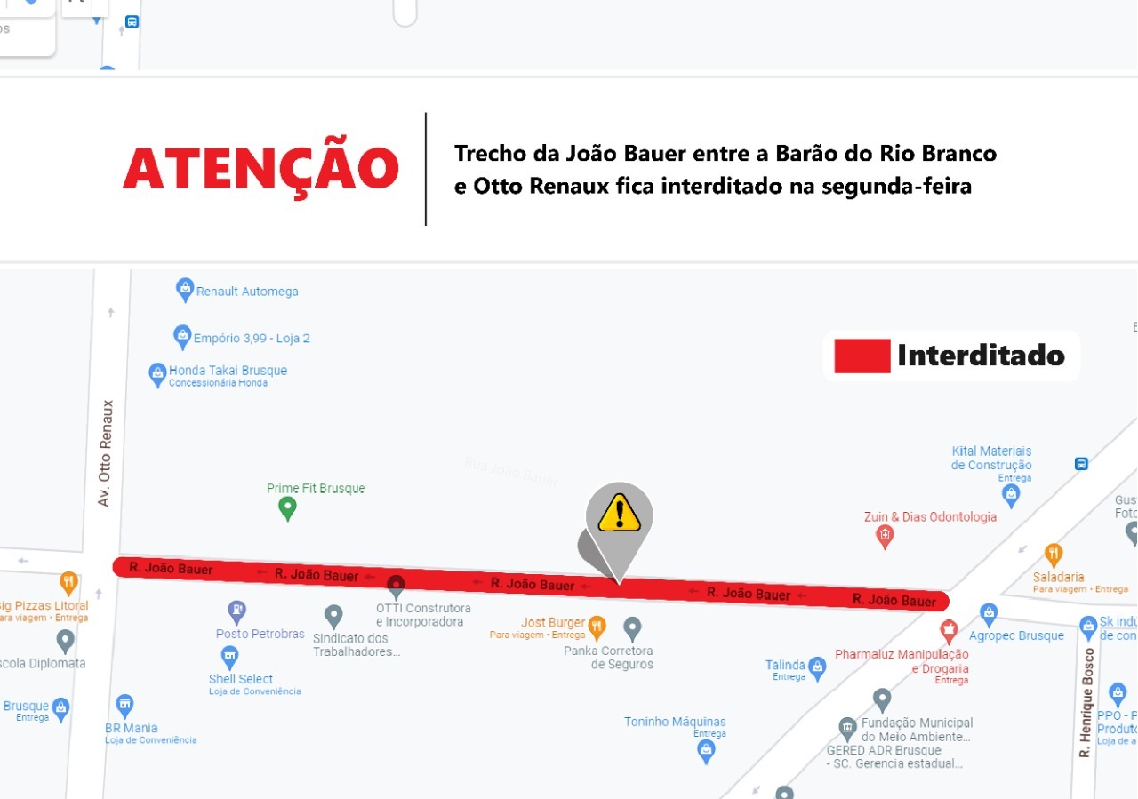 Trecho da João Bauer entre a Barão do Rio Branco e Otto Renaux fica interditado na segunda-feira