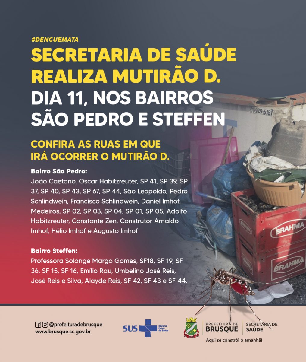 Dengue: Secretaria de Saúde realiza Mutirão D. nos bairros São Pedro e Steffen