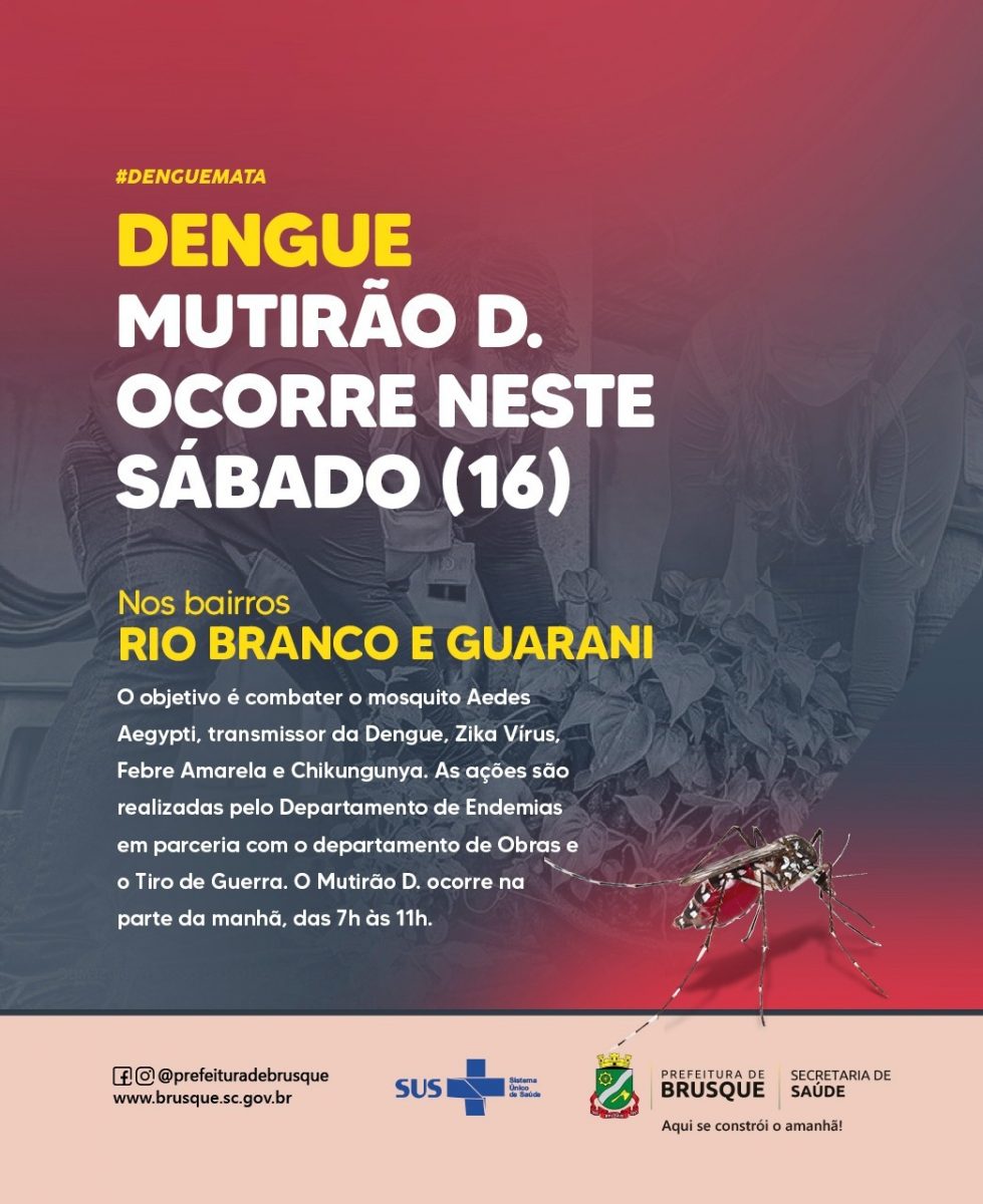 Dengue: Secretaria de Saúde realiza Mutirão D. nos bairros Rio Branco e Guarani