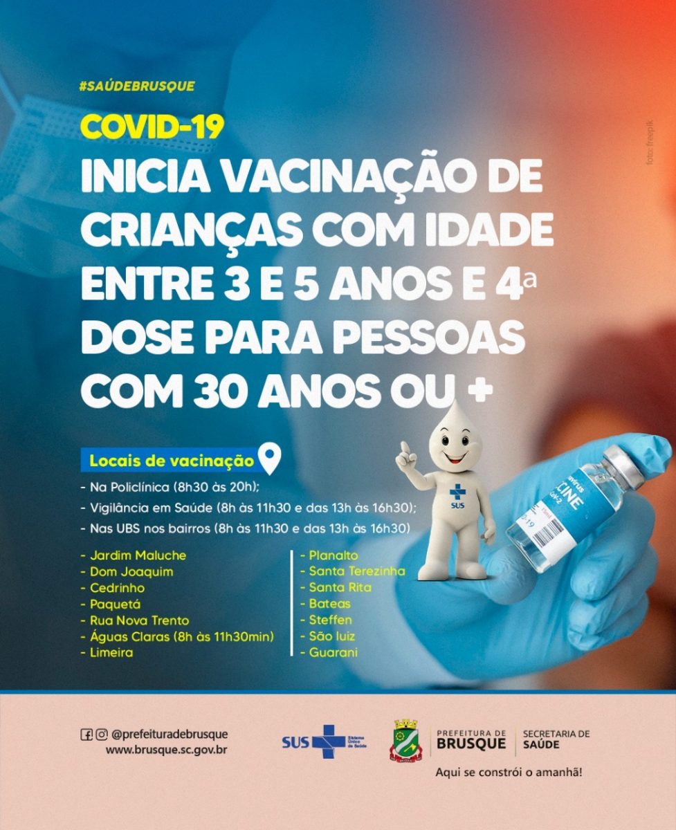 Covid-19: Brusque inicia vacinação de crianças com idade entre três e cinco anos e quarta dose para pessoas com 30 anos ou mais