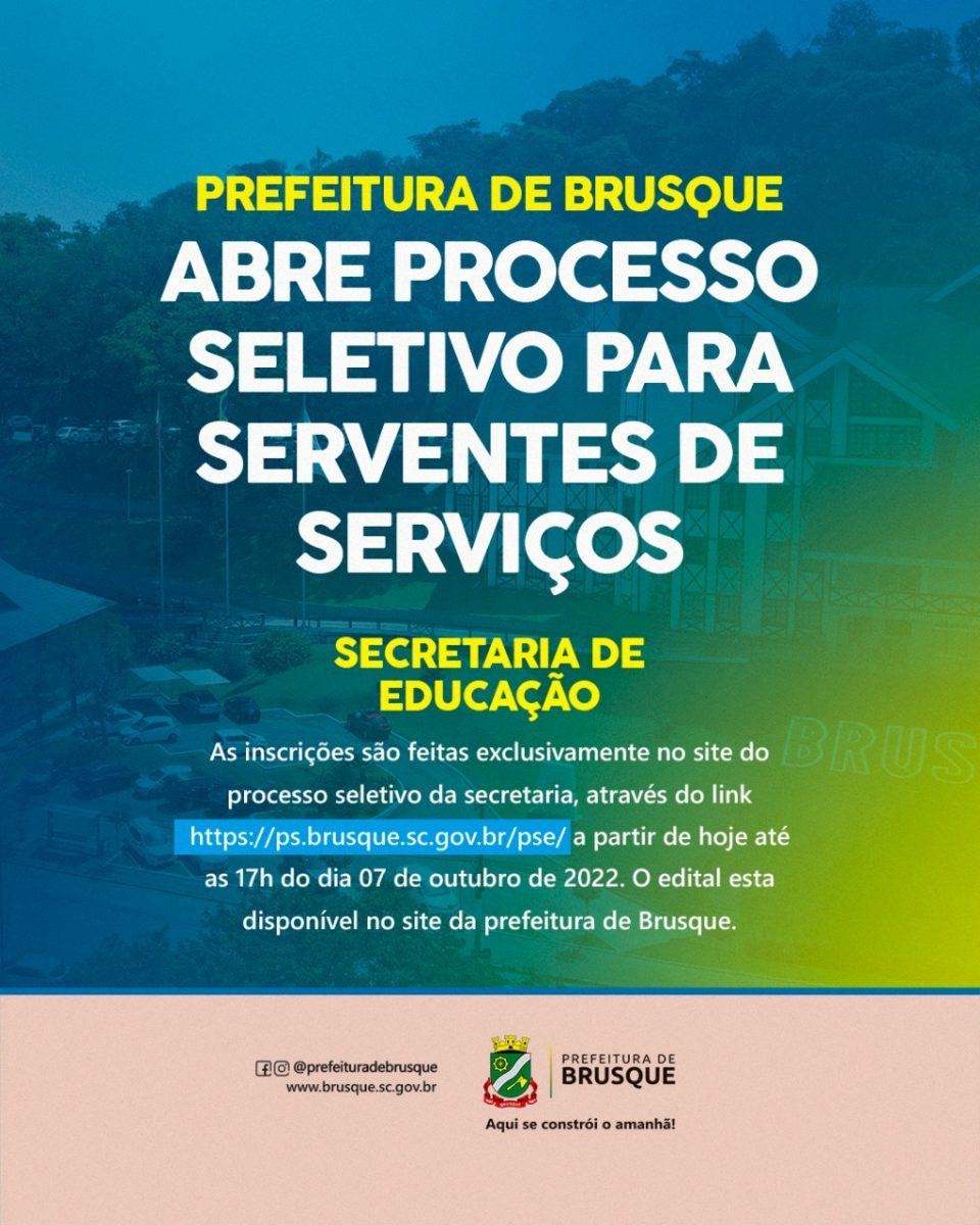 Prefeitura de Brusque abre processo seletivo para serventes de serviços gerais