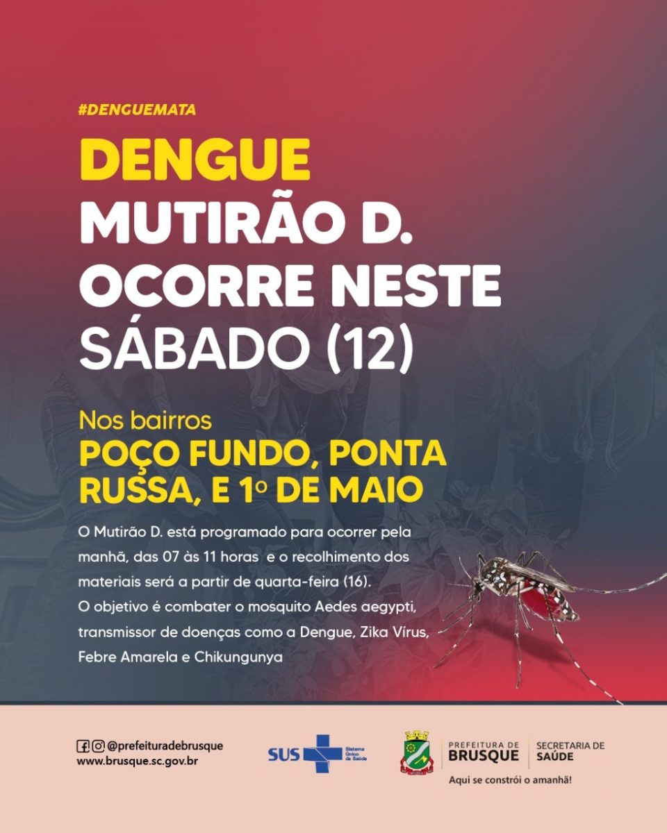 Dengue: Secretaria de Saúde realiza Mutirão D. nos bairros, Poço Fundo, Ponta Russa, e Primeiro de Maio neste sábado (12)