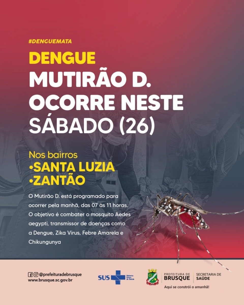 Dengue: Secretaria de Saúde realiza Mutirão D. nos bairros, Santa Luzia e Zantão neste sábado (26)