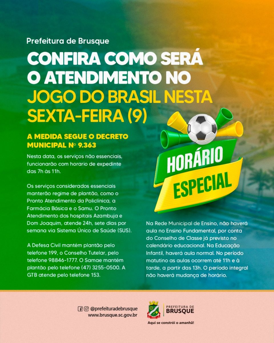 Confira como será o atendimento da Prefeitura de Brusque para o jogo do Brasil nesta sexta-feira (9)