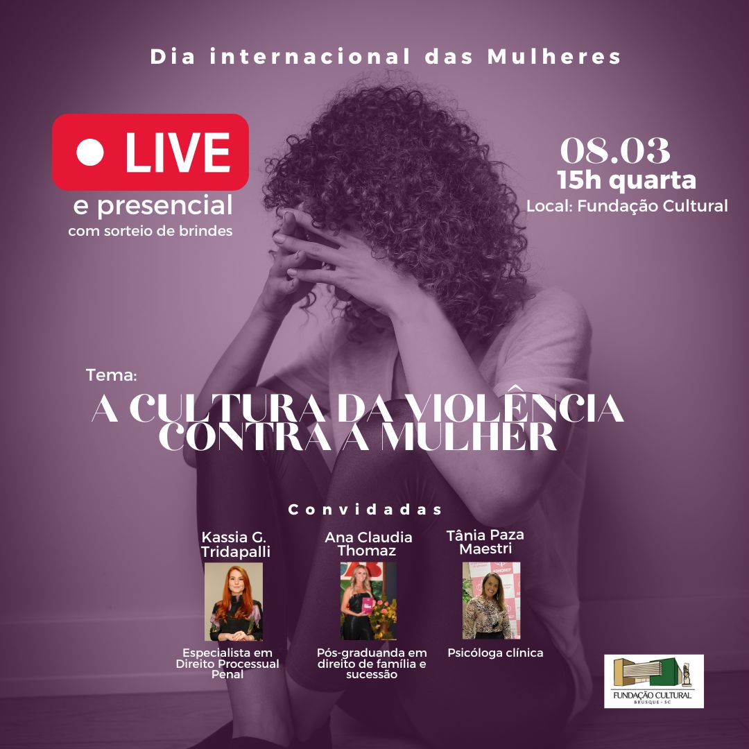 Fundação Cultural promove evento intitulado “A cultura da violência contra a mulher”